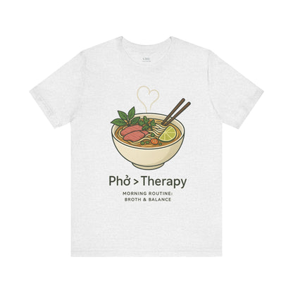Phở > Therapy Tee